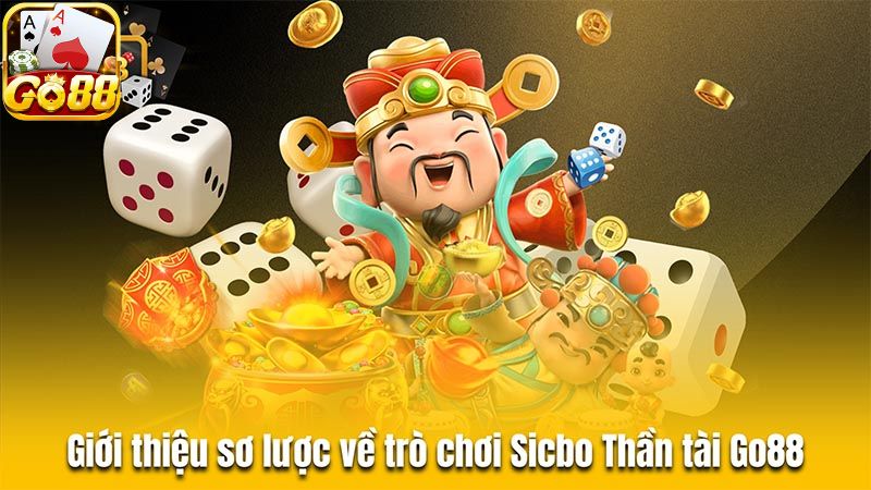 Khái niệm về game Sicbo thần tài